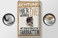 Blechschild Spruch 20x30cm Achtung hier Farbratten