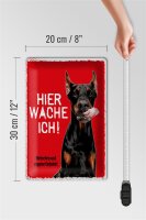 Blechschild Spruch 20x30cm Doberman hier wache eigene Gefahr