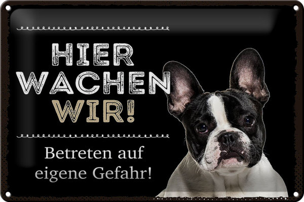 Blechschild Spruch 30x20cm Tiere hier wachen wir eigene Gefahr