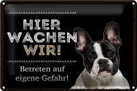 Blechschild Spruch 30x20cm Tiere hier wachen wir eigene Gefahr