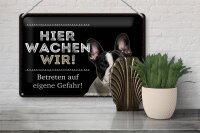 Blechschild Spruch 30x20cm Tiere hier wachen wir eigene Gefahr
