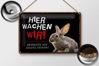 Blechschild Spruch 30x20cm Tiere Hase hier wachen wir