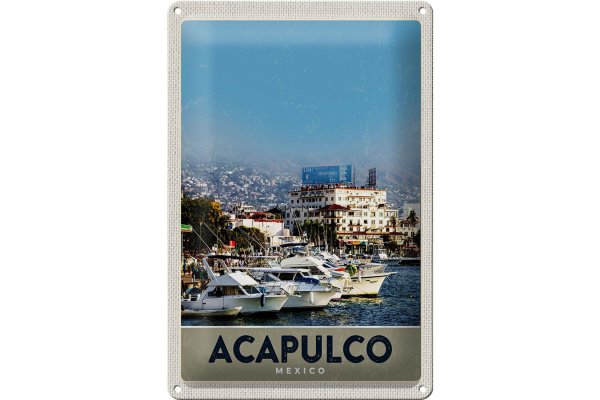 Blechschild Reise 20x30cm Acapulco Mexiko Yacht Gebirge Meer