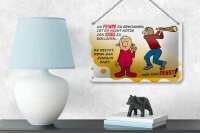 Blechschild Spruch 18x12cm Feinde einfach sagt was man denkt