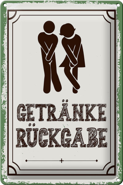 Blechschild Spruch 20x30cm Getränke Rückgabe grün