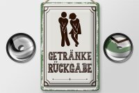 Blechschild Spruch 20x30cm Getränke Rückgabe grün