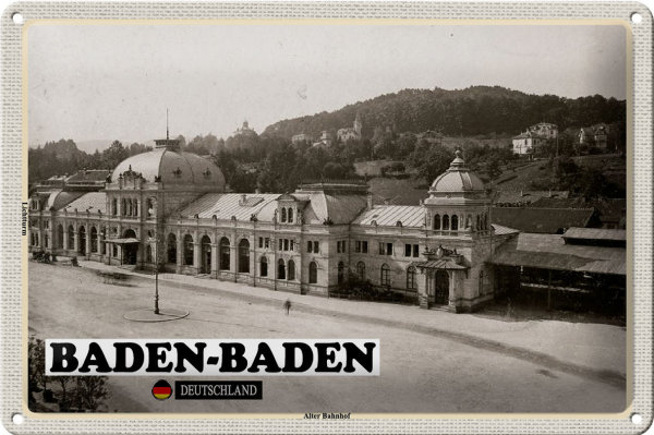 Blechschild Städte Baden-Baden Alter Bahnhof 30x20cm