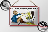 Blechschild Hinweis 18x12cm Bitte Sitzen pinkeln Mann auf...