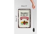 Blechschild Spruch Mir reicht`s ich geh jetzt backen 20x30cm