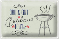 Blechschild Spruch Chill & Chill Barbecue Lounge 30x20cm