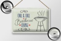 Blechschild Spruch Chill & Chill Barbecue Lounge 30x20cm