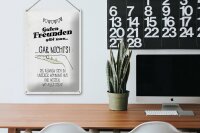 Blechschild Spruch Guten Freunden gibt man nichts 20x30cm