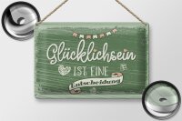 Blechschild Spruch Glücklichsein ist Entscheidung 30x20cm