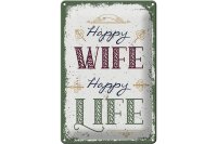 Blechschild Spruch Happy wife happy Life 20x30cm