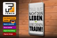 Blechschild Spruch Leben lebe deinen Traum 20x30cm