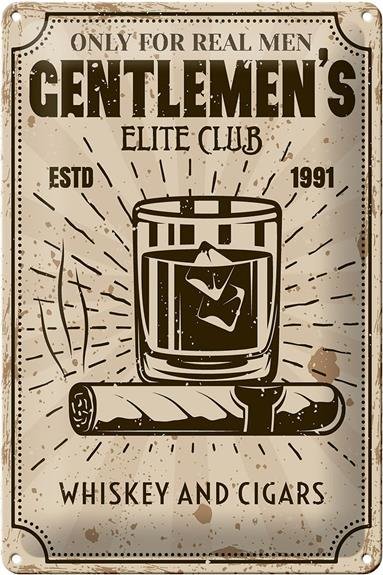 Blechschild Spruch Whiskey Cigars elite club real men 20x30cm