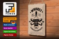Blechschild Spruch Whiskey 25 years Limited Edition 20x30cm