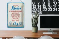 Blechschild Spruch Kinder wenn ich bis drei zähle 20x30cm