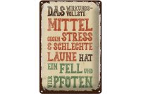 Blechschild Spruch Tiere Mittel gegen Stress 4 Pfoten...