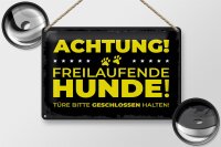 Blechschild Hund Achtung freilaufende Hunde 30x20cm