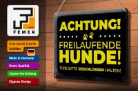 Blechschild Hund Achtung freilaufende Hunde 30x20cm