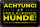 Blechschild Hund Achtung freilaufende Hunde 30x20cm