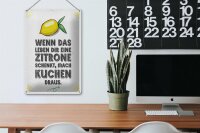 Blechschild Spruch Wenn das Leben dir Zitrone schenkt 20x30cm