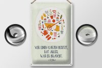 Blechschild Spruch Wer Garten besitzt hat alles 20x30cm