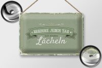 Blechschild Spruch Beginne jeden Tag mit dem Lächeln 30x20cm