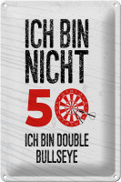 Blechschild Spruch Dart bin nicht 50 Double Bullseye 20x30cm