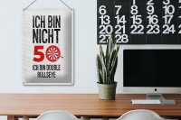 Blechschild Spruch Dart bin nicht 50 Double Bullseye 20x30cm