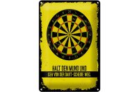 Blechschild Spruch Halt den Mund und geh von Dart 20x30cm