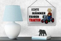 Blechschild Spruch 18x12c m Echte Männer fahren Traktor