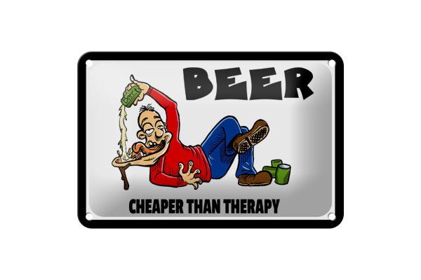 Blechschild Alkohol 18x12cm Beer cheaper than therapy Bier