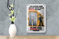 Blechschild Spruch 12x18cm Guter Chef Fehler nicht selbst