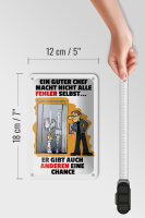 Blechschild Spruch 12x18cm Guter Chef Fehler nicht selbst