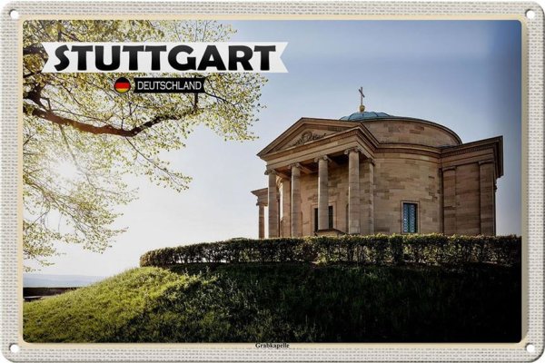 Blechschild Städte Stuttgart Grabkapelle Architektur 30x20cm