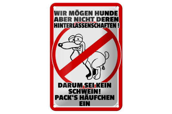 Blechschild Hinweis 12x18cm wir mögen keine Hundehäufchen