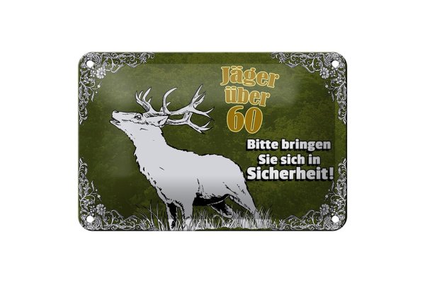 Blechschild Jäger 18x12cm über 60 bringen Sie sich in