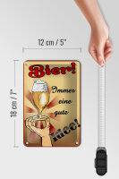 Blechschild Alkohol 12x18cm Bier immer eine gute Idee