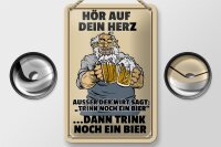 Blechschild Alkohol 12x18cm hör auf dein Herz trink...