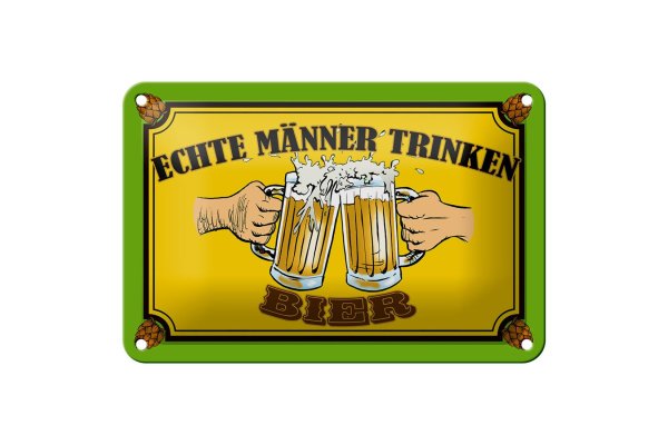 Blechschild Alkohol 18x12cm echte Männer trinken Bier