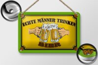 Blechschild Alkohol 18x12cm echte Männer trinken Bier