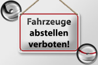 Blechschild Hinweis 18x12cm Fahrzeuge abstellen verboten
