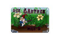 Blechschild Zwerg 18x12cm der Gärtner wars