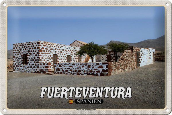 Blechschild Reise 30x20cm Fuerteventura Spanien Puerto Rosario Tefia