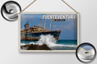Blechschild Reise 30x20cm Fuerteventura Spanien Wrack American Star