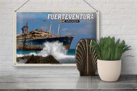 Blechschild Reise 30x20cm Fuerteventura Spanien Wrack American Star