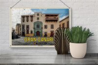 Blechschild Reise 30x20cm Gran Canaria Spanien Casa de Colon Muesum
