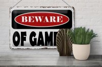 Blechschild Spruch 30x20cm beware of gamers
